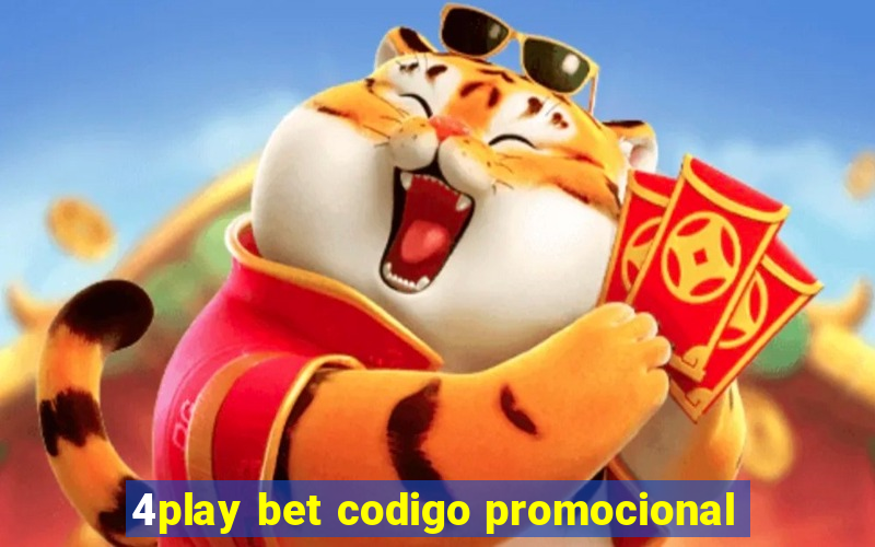 4play bet codigo promocional